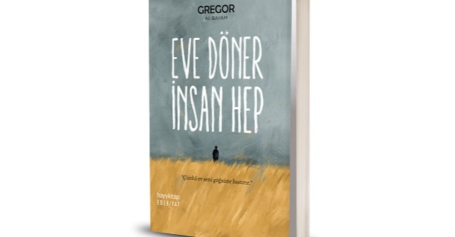 ‘Eve Döner İnsan Hep’ Okuyucusuyla Buluştu