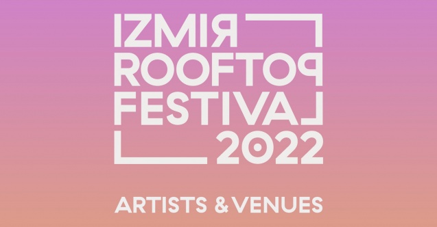 Rooftop Festival İlk Kez İzmir&#39;de!