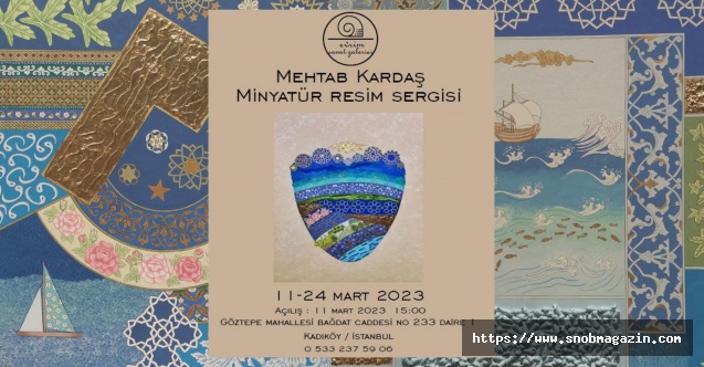 Mehtab Kardaş Minyatür Sergisi’ne Davetlisiniz