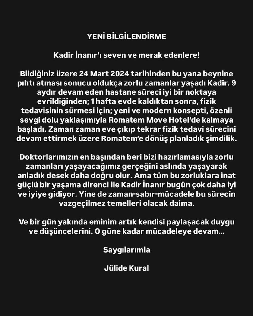 Jülide Kural'dan Kadir İnanır'ın sağlık durumu hakkında yeni açıklama!
