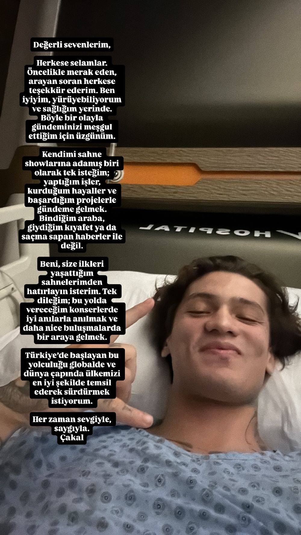 Konser sonrası silahlı saldırıya uğrayan rapçi Çakal, hastane odasından sağlık durumu hakkında açıklama yaptı