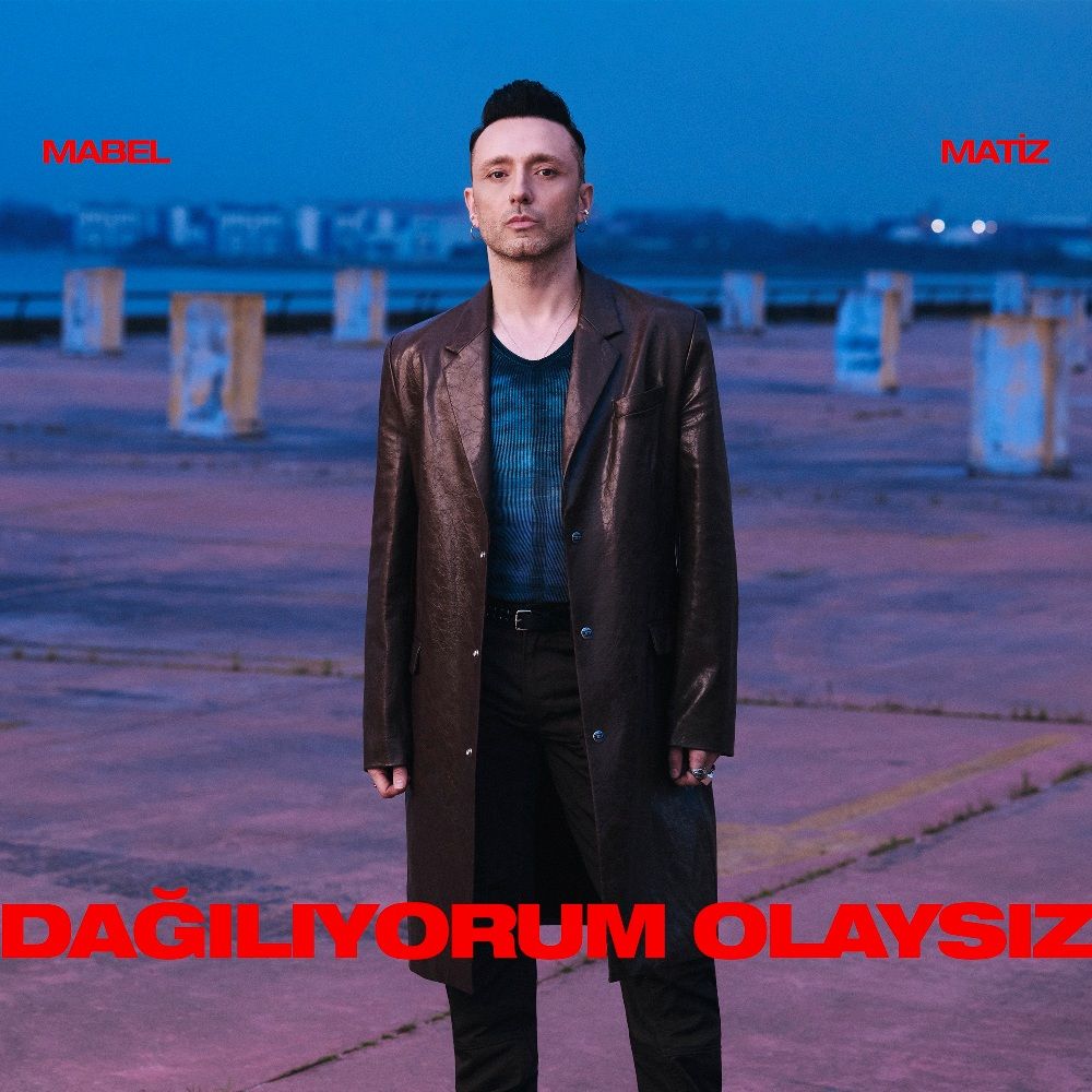 Mabel Matiz Dağılıyorum Olaysız şarkısı yayınlandı
