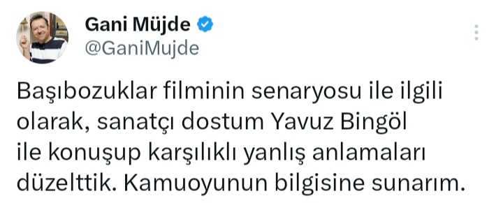 Gani Müjde, Başıbozuklar filmini kendisinden çaldığını söylediği Yavuz Bingöl ile yanlış anlamaları düzelttiklerini söyledi