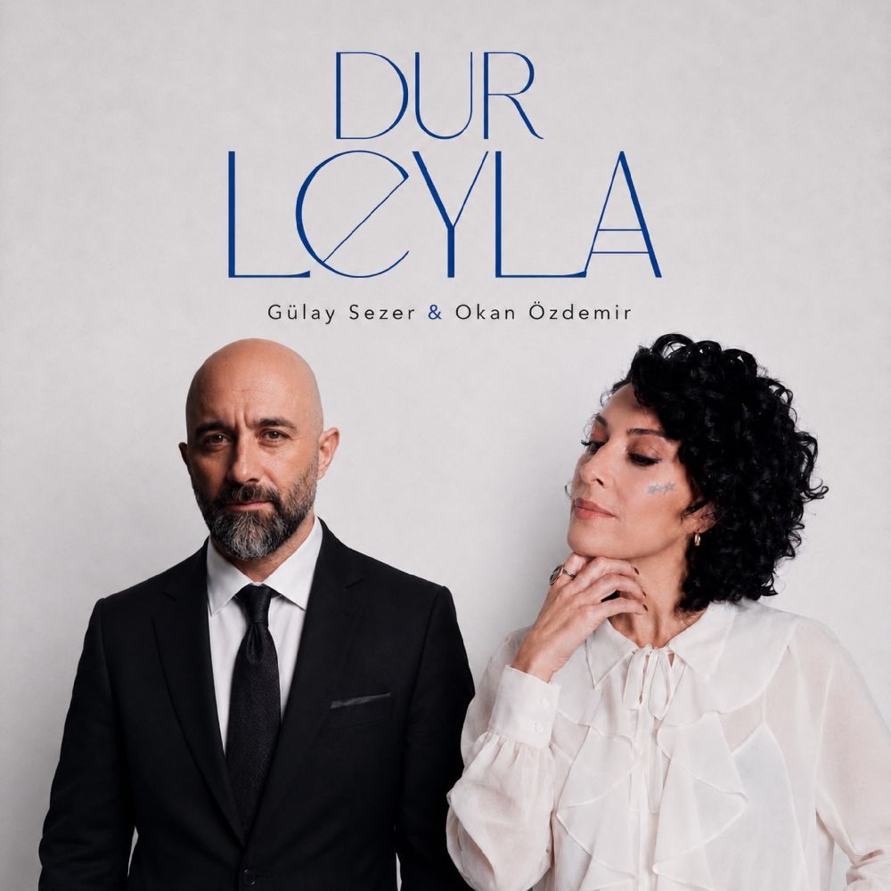 Gülay Sezer ve Okan Özdemir güçlerini Dur Leyla'da birleştirdi
