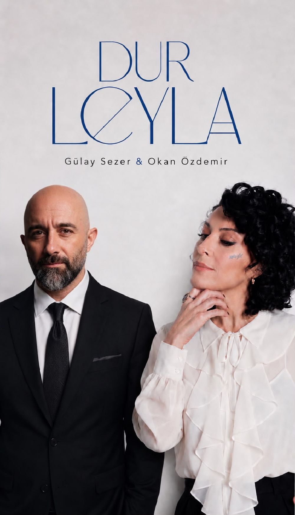 Gülay Sezer ve Okan Özdemir güçlerini Dur Leyla'da birleştirdi