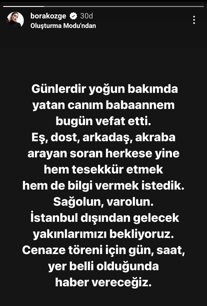 Özge Borak Babaannesinin Vefat Ettiğini Duyurdu